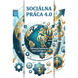 Sociálna práca 4.0 - Deglobalizácia v riadení sociálnych zmien