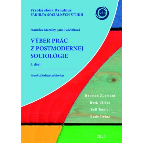 Výber prác z postmodernej sociológie. I. diel