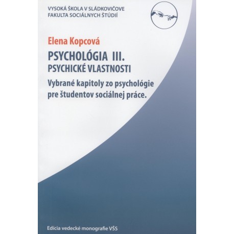 Psychológia III. Psychické vlastnosti