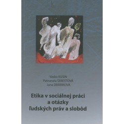 Etika v sociálnej práci a otázky ľudských práv a slobôd
