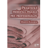 Praktická príručka písania pre profesionálov