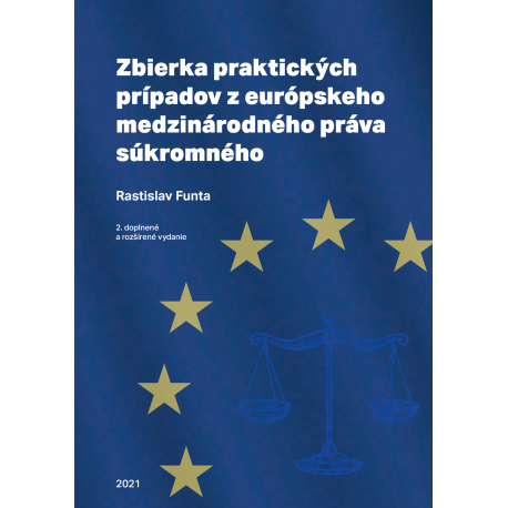 Zbierka praktických prípadov z európskeho medzinárodného práva súkromného